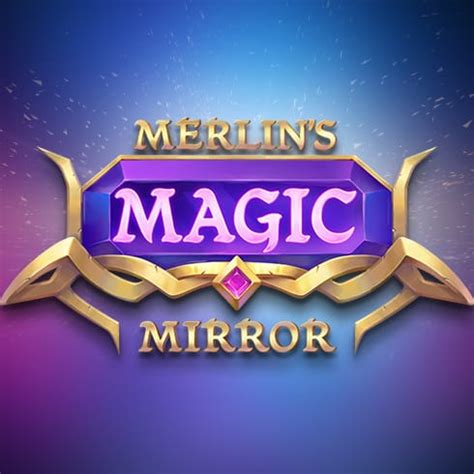 Merlin S Magic Mirror NetBet
